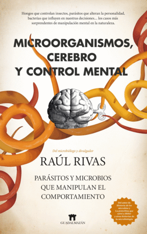 MICROORGANISMOS, CEREBRO Y CONTROL MENTAL
