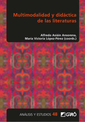 MULTIMODALIDAD Y DIDCTICA DE LAS LITERATURAS