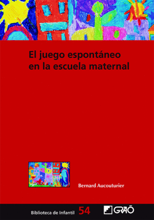 EL JUEGO ESPONTNEO EN LA ESCUELA MATERNAL