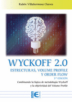 WYCKOFF 2.0 ESTRUCTURAS, VOLUME PROFILE Y ORDER FLOW 3 EDICIN