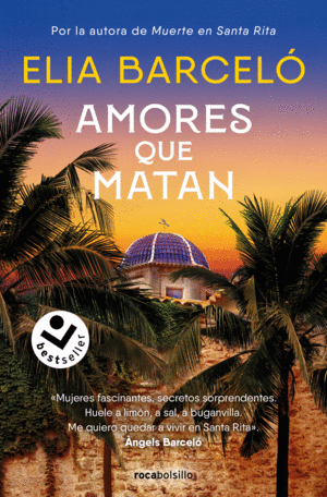 AMORES QUE MATAN (MUERTE EN SANTA RITA 2)