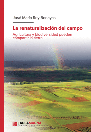 LA RENATURALIZACIN DEL CAMPO