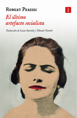 EL ULTIMO ARTEFACTO SOCIALISTA