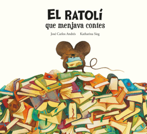 EL RATOL QUE MENJAVA CONTES