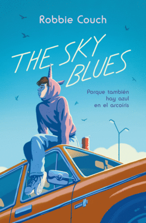 THE SKY BLUES: PORQUE TAMBIN HAY AZUL EN EL ARCO