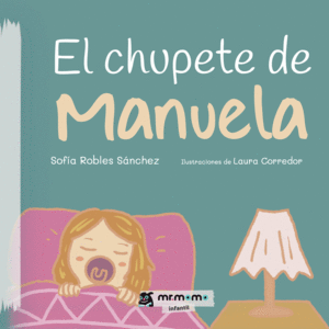 EL CHUPETE DE MANUELA