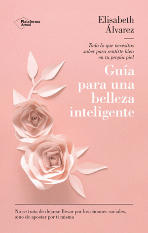 GUA PARA UNA BELLEZA INTELIGENTE