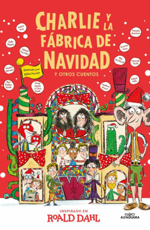 CHARLIE Y LA F�BRICA DE NAVIDAD Y OTROS CUENTOS (COLECCI�N ALFAGUARA CL�SICOS)