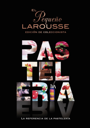 EL PEQUEO LAROUSSE DE LA PASTELERA