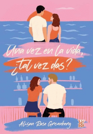 UNA VEZ EN LA VIDA, TAL VEZ DOS?