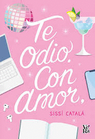 TE ODIO CON AMOR