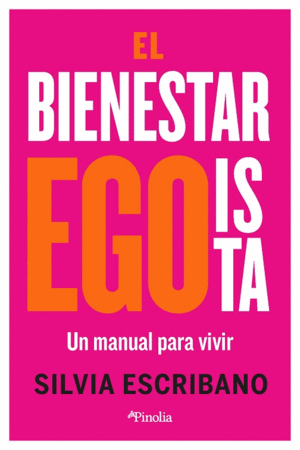 EL BIENESTAR EGOISTA