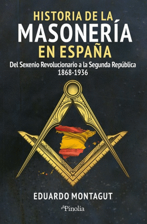 HISTORIA DE LA MASONERIA EN ESPAA