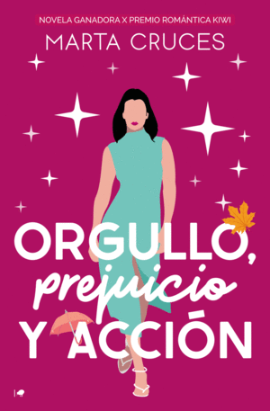 ORGULLO, PREJUICIO Y ACCIN