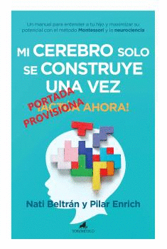 MI CEREBRO SOLO SE CONSTRUYE UNA VEZ