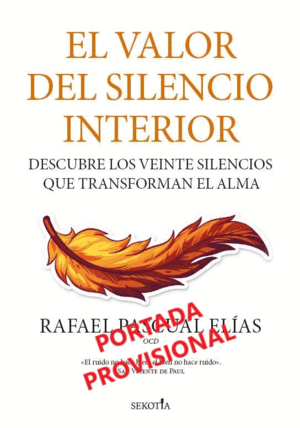 EL VALOR DEL SILENCIO INTERIOR