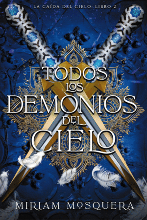 LA CAIDA DEL CIELO 2 TODOS LOS DEMONIOS DEL CIELO