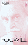 CUENTOS COMPLETOS DE FOGWILL