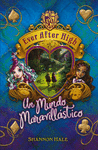 EVER AFTER HIGH 3 MUNDO MARAVILLASTICO