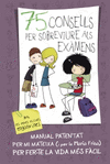 75 CONSELLS PER SOBREVIURE ALS EX�MENS