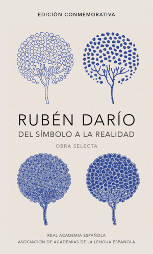RUB�N DARIO, DEL S�MBOLO A LA REALIDAD