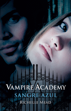 VAMPIRE ACADEMY 2 SANGRE AZUL