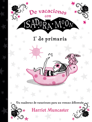 DE VACACIONES CON ISADORA MOON 1 DE PRIMARIA