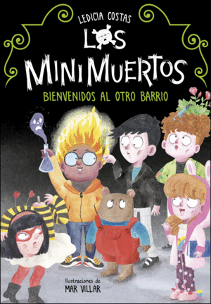 LOS MINIMUERTOS 1 BIENVENIDOS AL OTRO BARRIO