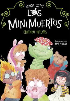 LOS MINIMUERTOS 2 CRIANDO MALVAS