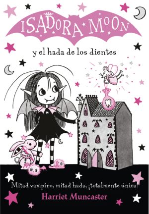 ISADORA MOON 10  EL HADA DE LOS DIENTES