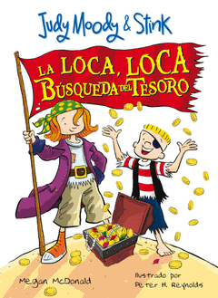 JUDY MOODY Y STINK  LA LOCA BUSQUEDA DEL TESORO