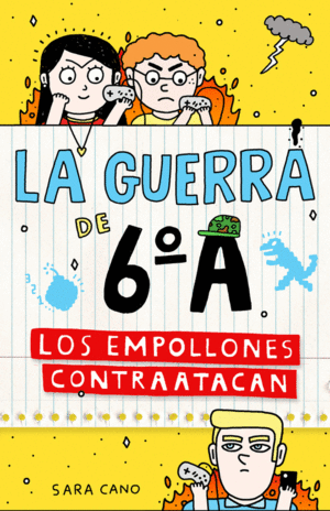 LA GUERRA DE 6�A 2  LOS EMPOLLONES CONTRATACAN