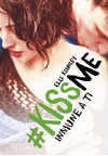 KISS ME 3 INMUNE A TI