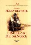 LIMPIEZA DE SANGRE  - CAPITAN ALATRISTE VOL. 2