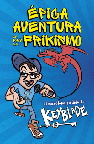 PICA AVENTURA DE RAP DEL FRIKISMO