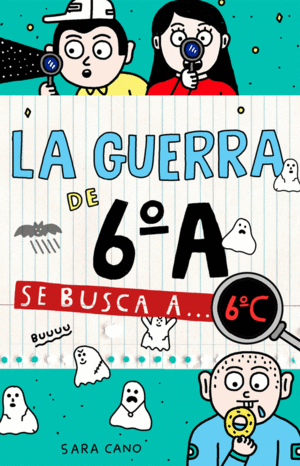 LA GUERRA DE 6A 5   SE BUSCA A... 6C