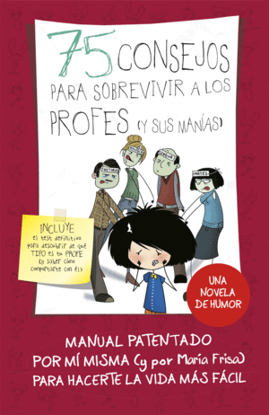 75 CONSEJOS PARA SOBREVIVIR A LOS PROFESORES (Y SUS MANAS)