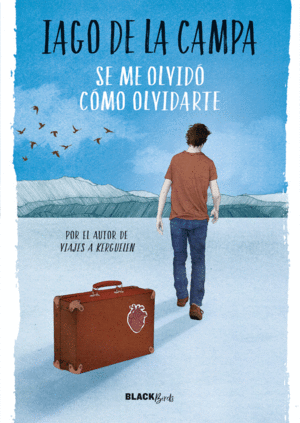 SE ME OLVID� C�MO OLVIDARTE