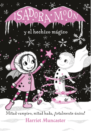 ISADORA MOON Y EL HECHIZO MGICO