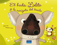 HADA LOLITA Y LA NARIZ DEL KOALA