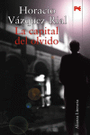 CAPITAL DEL OLVIDO  LA