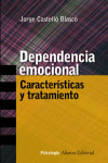 DEPENDENCIA EMOCIONAL  CARACTERISTICAS Y