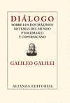 DI�LOGO SOBRE LOS DOS M�XIMOS SISTEMAS DEL MUNDO PTOLEMAICO Y COPERNICANO