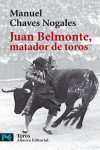 JUAN BELMONTE MATADOR DE TOROS