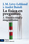 FISICA EN PREGUNTAS 2 ELECTRICIDAD Y MAG