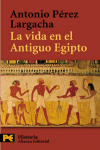 VIDA EN EL ANTIGUO EGIPTO  LA