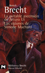 LA EVITABLE ASCENSIN DE ARTURO UI. LAS VISIONES DE SIMONE MACHARD