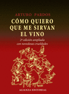 C�MO QUIERO QUE ME SIRVAN EL VINO