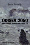 ODISEA 2050 ECONOMIA MUNDIAL DEL SIGLO XXI