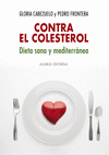 CONTRA EL COLESTEROL: DIETA SANA Y MEDITERRNEA